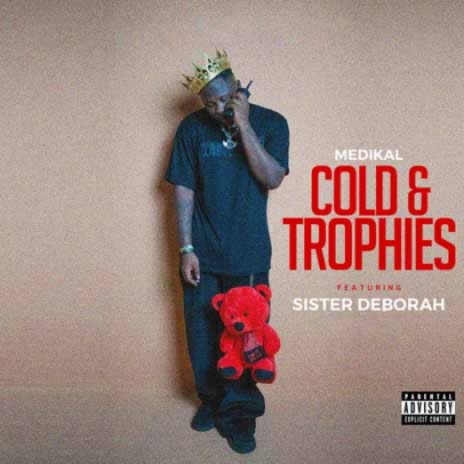 Cold & Trophies (feat. Sister Deborah)