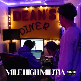Mile High Militia ft. Nick Rogers lyrics | Boomplay Music