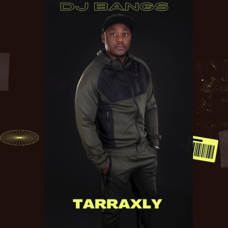 TARRAXLY | Boomplay Music