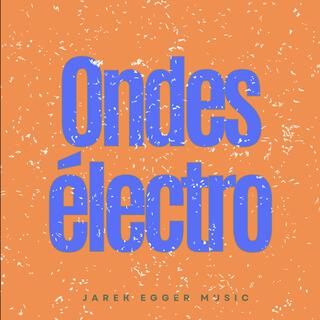 Ondes électro