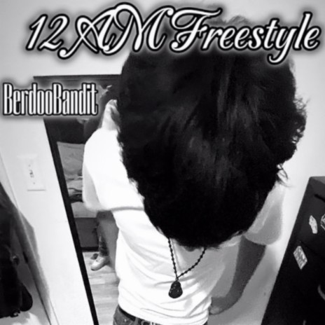12am Freestyle | Boomplay Music