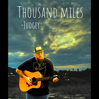 Thousand miles