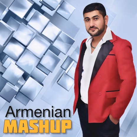 Armenian Mashup | Boomplay Music