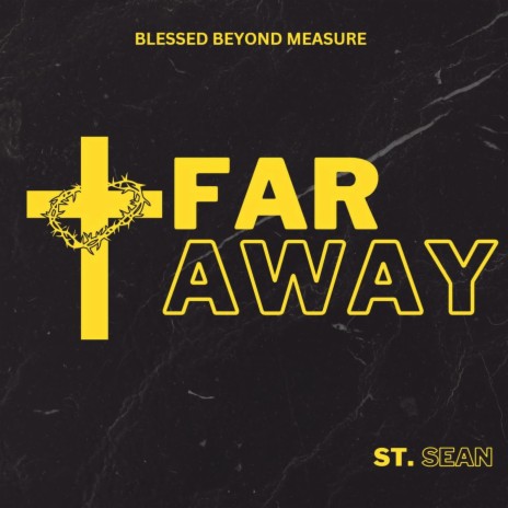 Far away | Boomplay Music