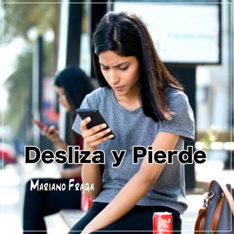 Desliza y Pierde | Boomplay Music