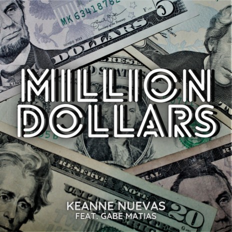 Million Dollars (feat. Gabe Matias) | Boomplay Music