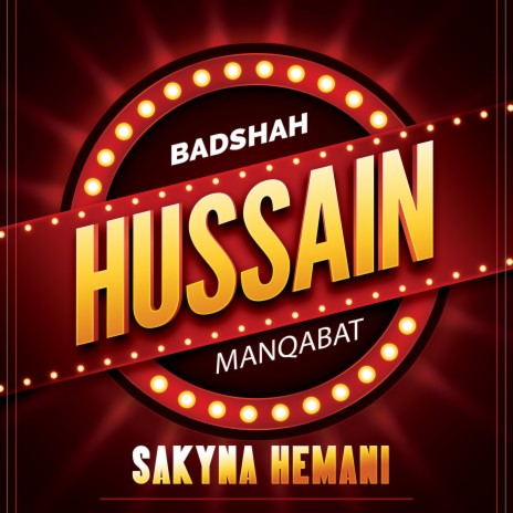 Sajdoun Ka Badshah Hussain | Boomplay Music