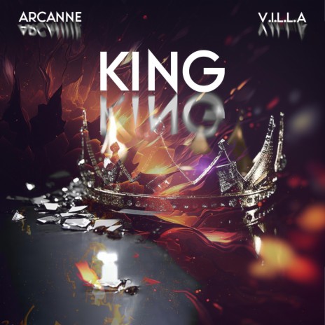 KING ft. V.I.L.L.A | Boomplay Music