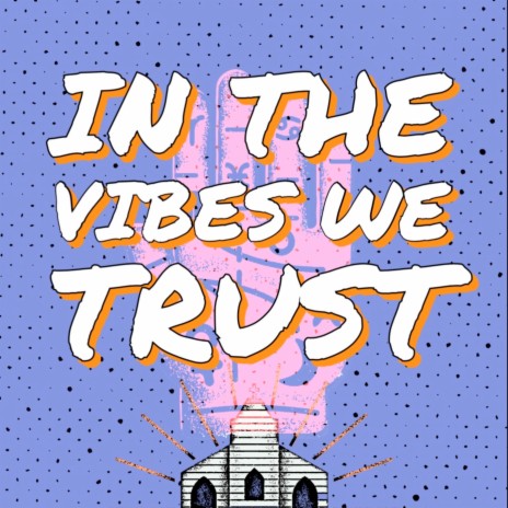 In the Vibes We Trust ft. We Mcgee | Boomplay Music