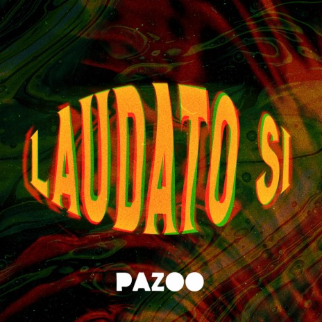 Laudato si | Boomplay Music