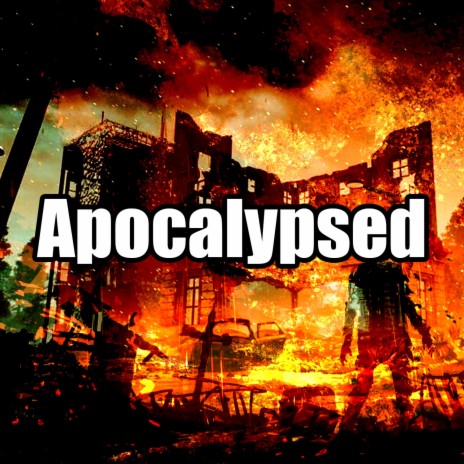 Apocalypsed | Boomplay Music