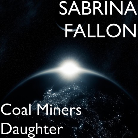 Coal Miners Daughter | Boomplay Music