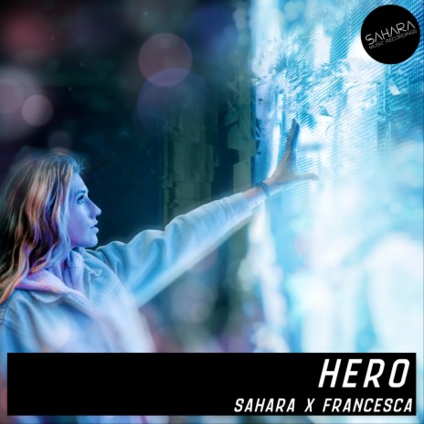Hero ft. Francesca | Boomplay Music
