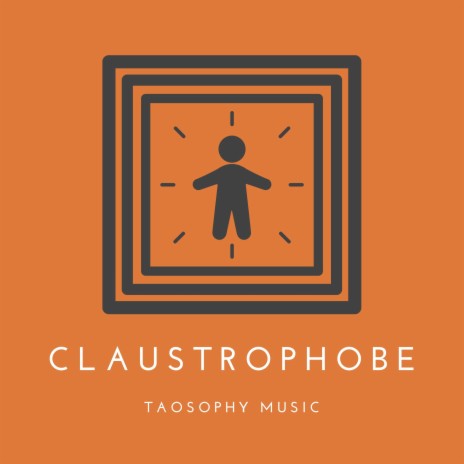 Claustrophobe | Boomplay Music