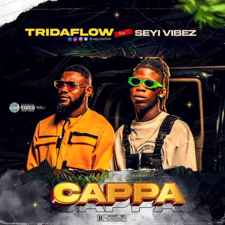 cappa ft. seyi vibez | Boomplay Music