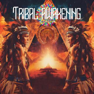 Tribal Awakening