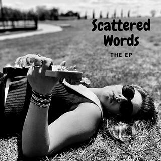 Scattered Words lyrics | Boomplay Music