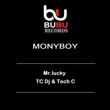 Mony ft. Tech C & TC Dj | Boomplay Music