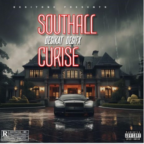 Southall Curise ft. Desifx | Boomplay Music