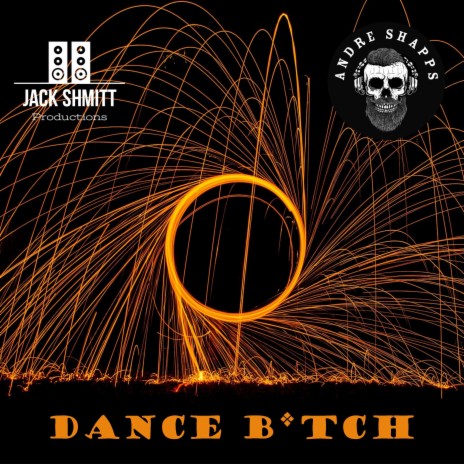 Dance Bitch | Boomplay Music