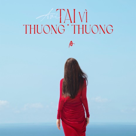 Tại Vì Thương Thương (New Version 2024) | Boomplay Music