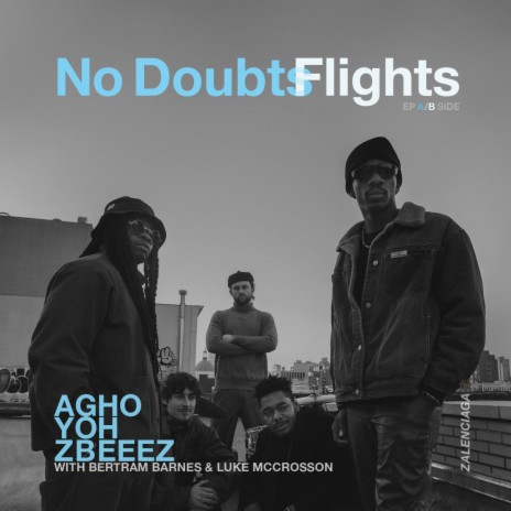 No Doubts ft. Yoh & zbeeez