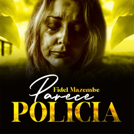 Parece Policia | Boomplay Music