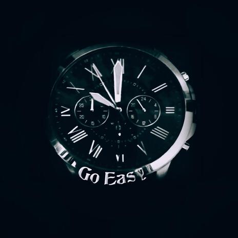 Go Easy | Boomplay Music