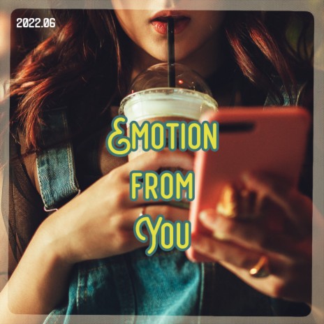 Emotion From You | Boomplay Music