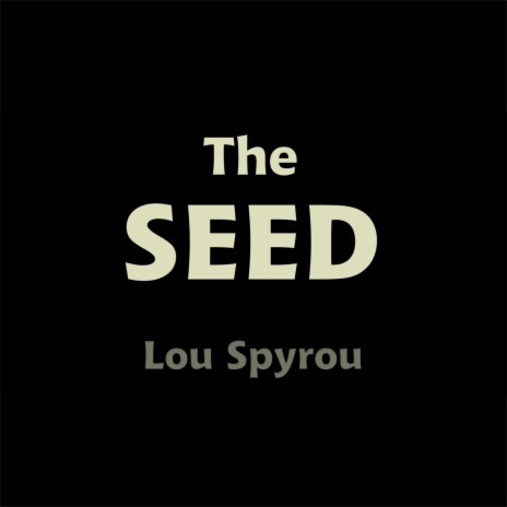 The Seed | Boomplay Music
