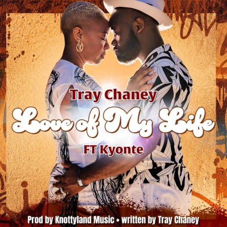 Love of my life ft. Kyonte | Boomplay Music