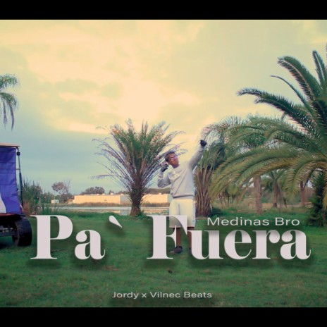 Pa` Fuera | Boomplay Music