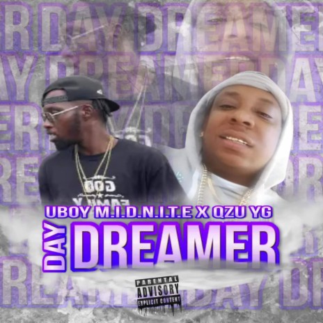 Day Dreamer ft. Q Zu Yg | Boomplay Music