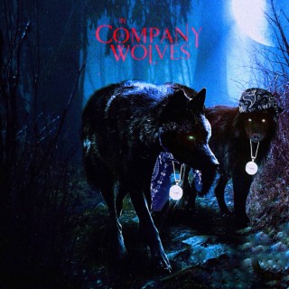 In Company Of Wolves