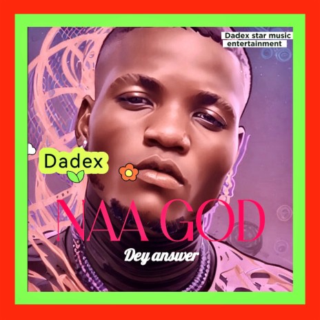 Naa God Dey Answer | Boomplay Music