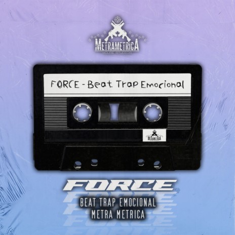 Force - Beat Trap Emocional | Boomplay Music