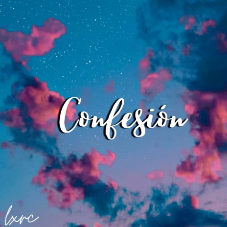 Confesión | Boomplay Music