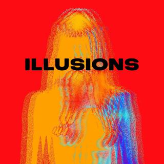 ILLUSIONS