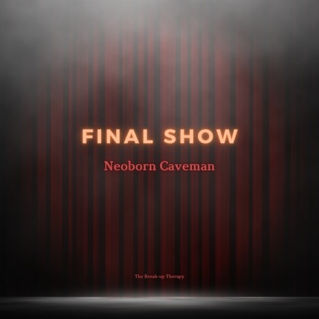 Final Show | Boomplay Music