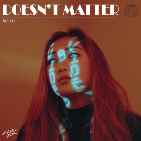 Doesn't Matter | Boomplay Music