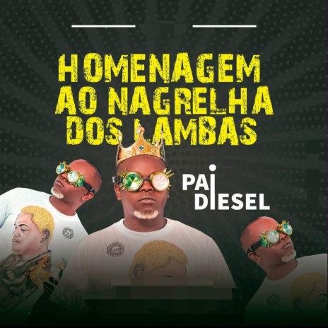 Homenagem ao Nagrelha dos Lambas | Boomplay Music