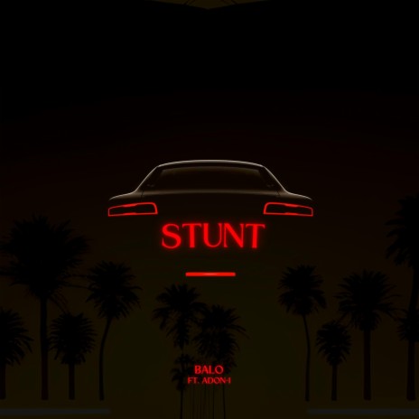 Stunt ft. Adon-I | Boomplay Music
