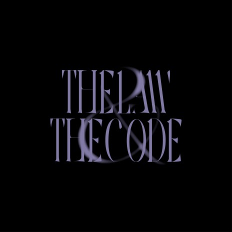 The law & The code | Boomplay Music
