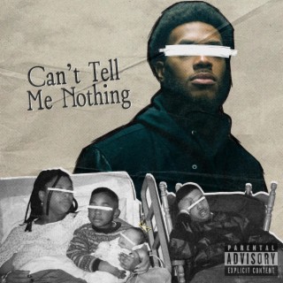 Can't Tell Me Nothing lyrics | Boomplay Music