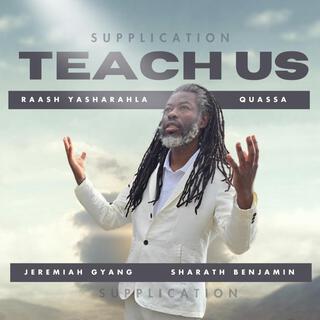 Teach us... Supplication