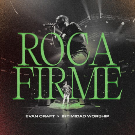 Roca Firme (Live) ft. Intimidad Worship | Boomplay Music