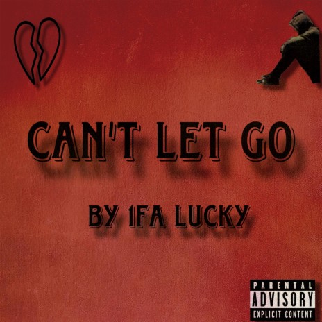 Can't Let Go | Boomplay Music