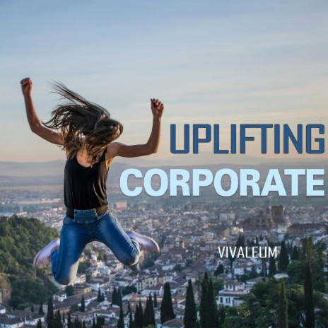 Uplifting Corporate | Boomplay Music