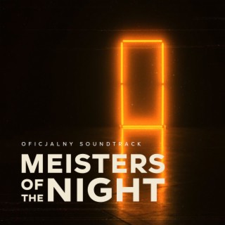 Meisters of the Night (Original Soundtrack)