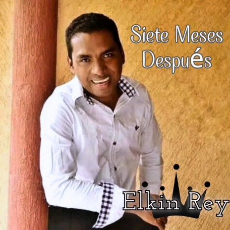 Siete Meses Despues | Boomplay Music